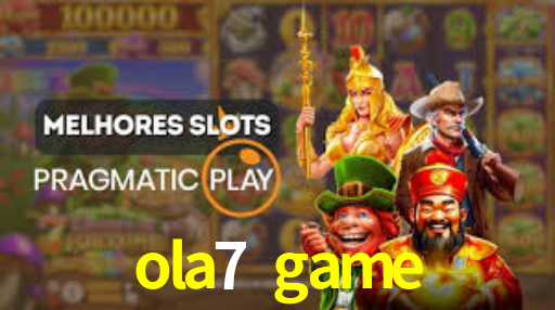 ola7 game
