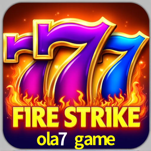 ola7 game: Seu Cassino Premiado com Pagamentos Rápidos